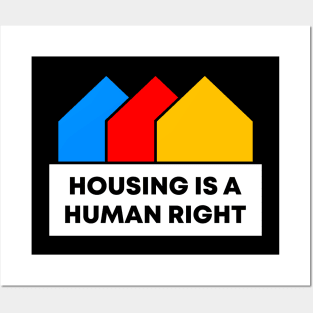 Housing Is A Human Right Posters and Art